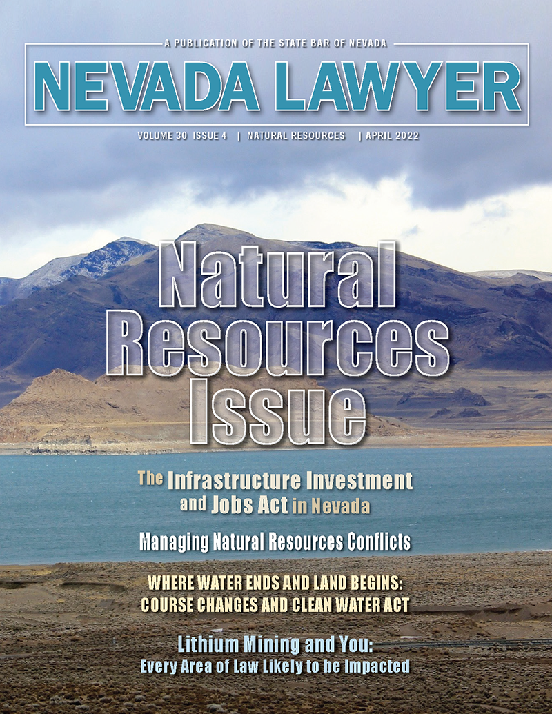 Nevada Lawyer Magazine - April 2022 - Natural Resources Law