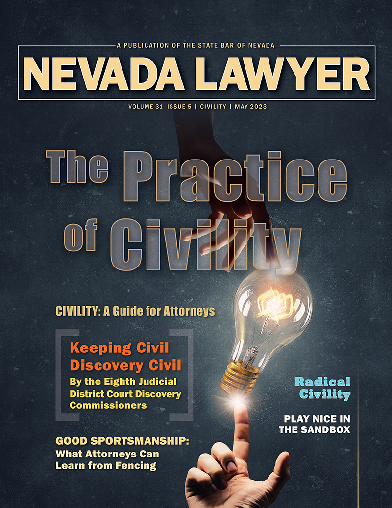 Nevada Lawyer magazine: May 2023 - The Practice of Civility
